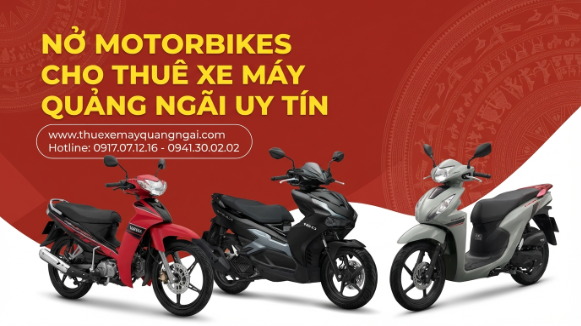 Cho thuê xe máy tại Quảng Ngãi